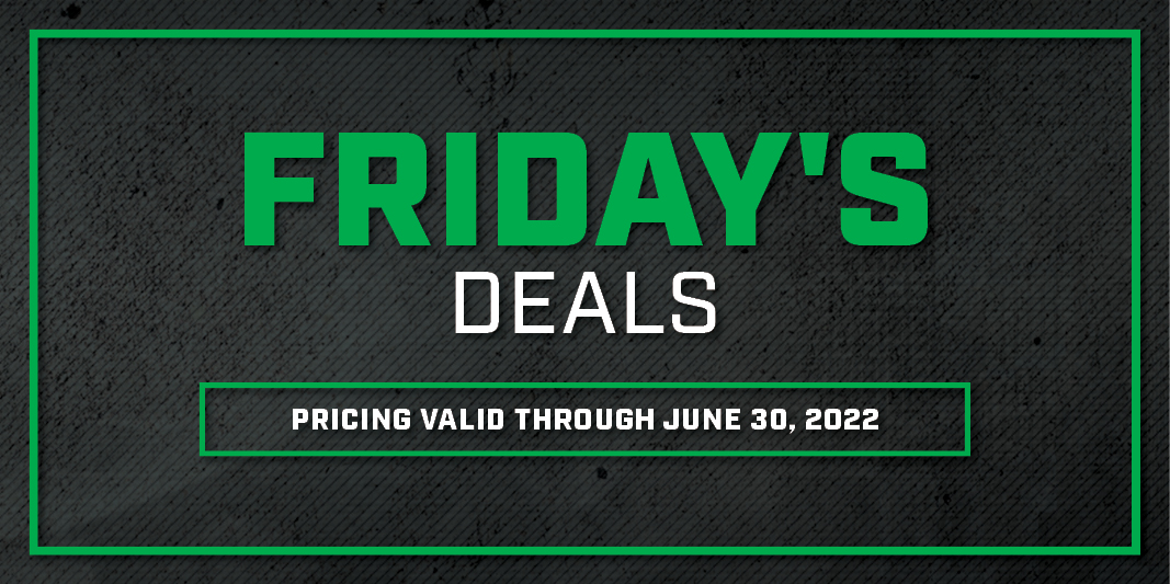 Special: Friday Deals June 24th 2022